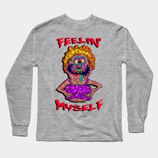 Feelin' Myself Long Sleeve T-Shirt